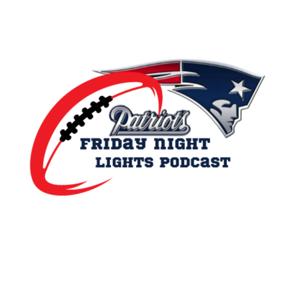 Patriots Friday Night Lights Podcast