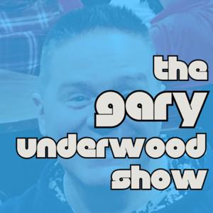 The Gary Underwood Show