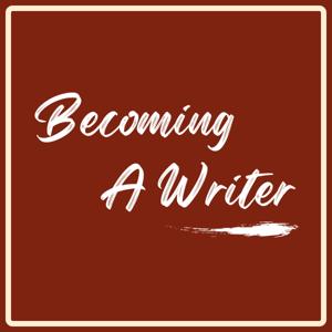 Becoming A Writer
