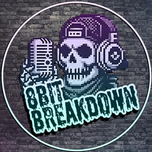The 8Bit Breakdown™ Podcast