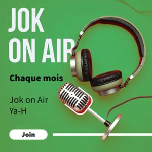Le Podcast de Jok on Air