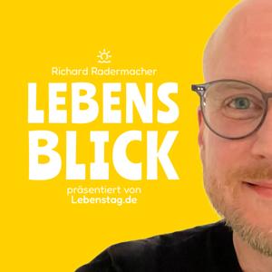 Lebensblick. Mehr vom Leben.