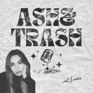 Ash and Trash