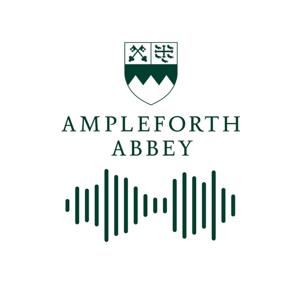 Ampleforth Abbey Podcast