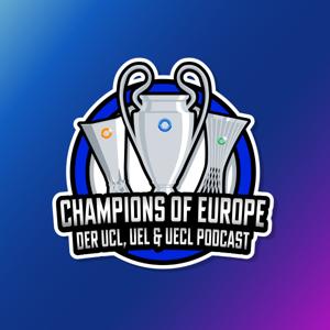 Champions of Europe - Der UCL, UEL und UECL Podcast