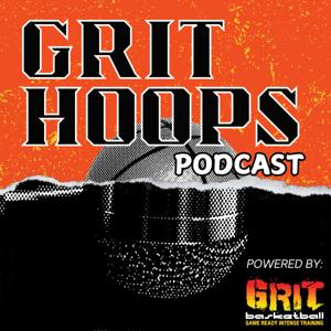 The GRIT Hoops Podcast