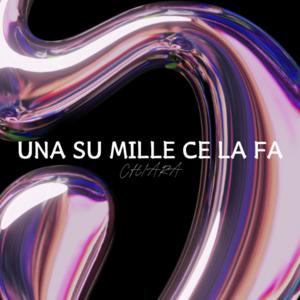 UNA SU MILLE CE LA FA