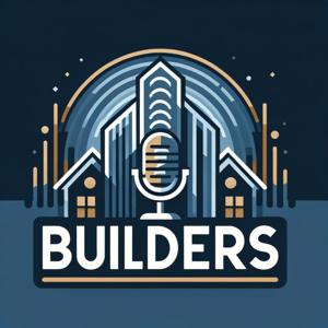 The Builders Podcast