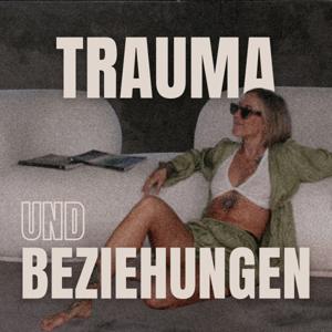 Trauma und Beziehungen