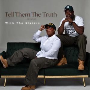 Tell Them The Truth