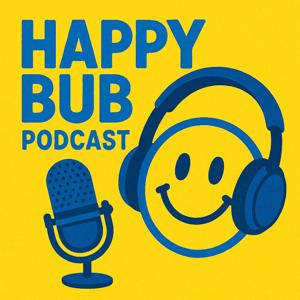 Happy bub Podcast