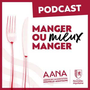 Podcast Manger ou Mieux Manger