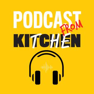 Podcast from The Kitchen
