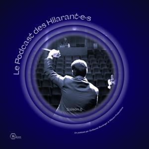 Le Podcast des Hilarant·e·s