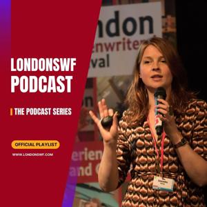 The London Screenwriters' Festival Podcast