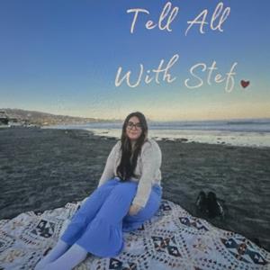 Tell All With Stef