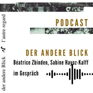 Podcast der andere Blick
