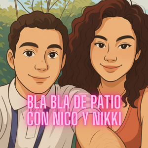 Bla Bla de Patio Podcast