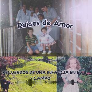 Raíces De amor