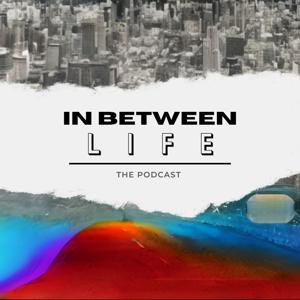 In Between Life