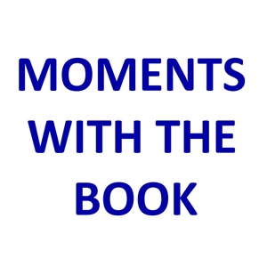 Moments With The Book