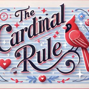The Cardinal Rule