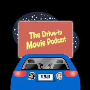 The Drive-In Movie Podcast