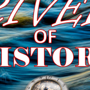 On the River of History