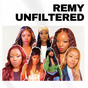 Remy Unfiltered