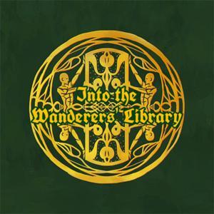 Into the Wanderers' Library