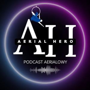 Aerial Hero – Podcast Aerialowy
