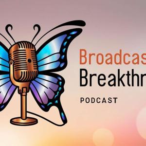 Broadcasting Breakthrough