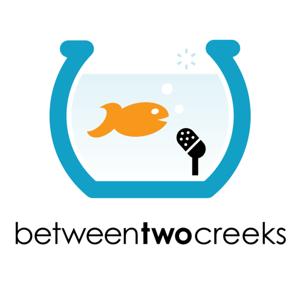 Between Two Creeks | Marketing Podcast