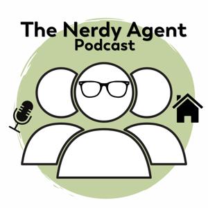 The Nerdy Agent Podcast