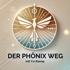 Der Phönix Weg mit Yvi Klemp