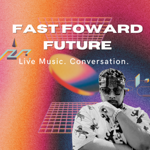 Fast Forward Future