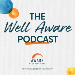 Well Aware Podcast