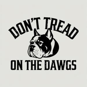 Don't Tread On The Dawgs