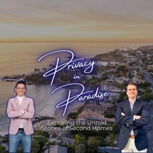 Privacy in Paradise - Exploring the Untold Stories of Second Homes