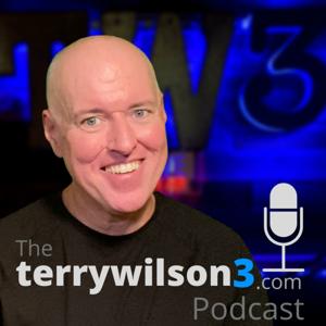 The terrywilson3.com podcast