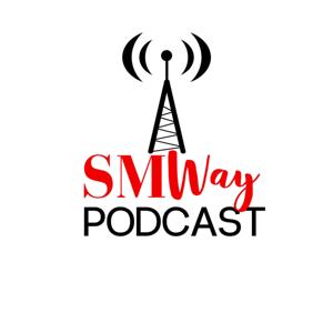#SMWay Podcast
