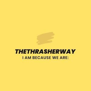 Thrasherway Podcast