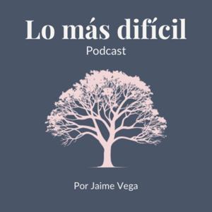 Lo más difícil
