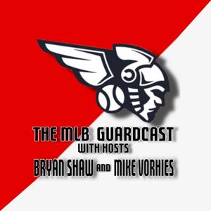 MLB GuardCast by Bryan Shaw and Mike Vorhies