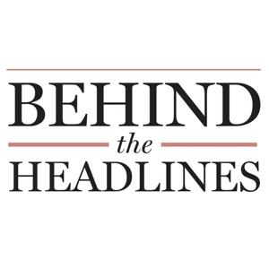 Behind the Headlines by Tom Williams