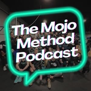 Mojo Method Podcast