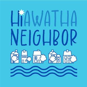 Hiawatha Neighbor
