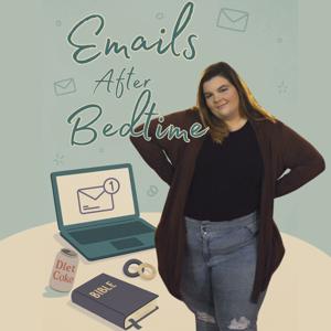 Emails After Bedtime