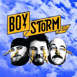 Boy Storm Podcast
