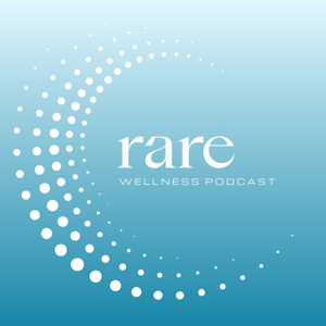 Rare Wellness Podcast (by Center for Regenerative and Performance Medicine)